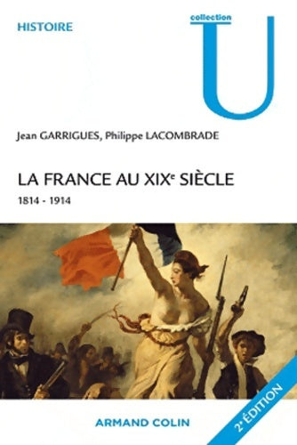 Livrenpoche : La France au XIXe siècle : 1814-1914 - Jean Garrigues - Livre
