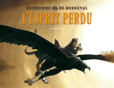 Livrenpoche : Messire Guillaume - l'intégrale Tome I - l'esprit perdu - De Bonneval Gwen - Livre
