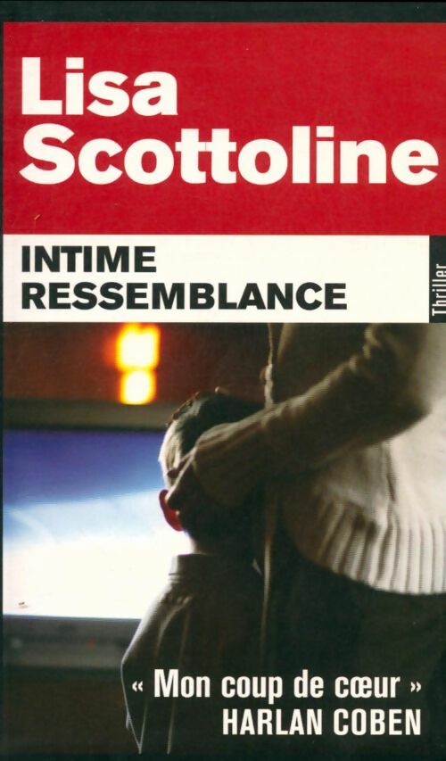 Livrenpoche : Intime ressemblance - Lisa Scottoline - Livre