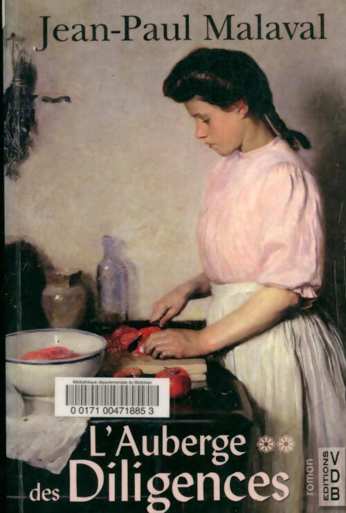 Livrenpoche : L'auberge des diligences Tome II - Jean-Paul Malaval - Livre
