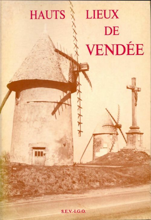 Livrenpoche : Hauts lieux de Vendée - Collectif - Livre