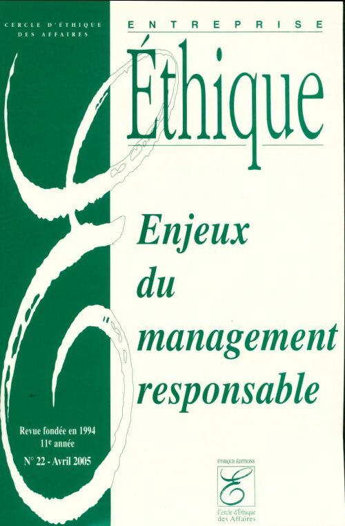 Livrenpoche : Entreprise éthique n°22 : Enjeux du management responsable - Collectif - Livre