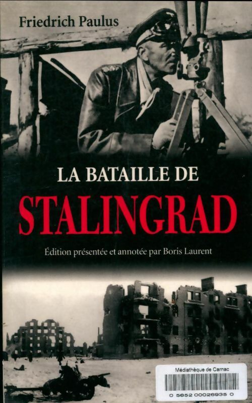 Livrenpoche : La bataille de Stalingrad - Friedrich Paulus - Livre