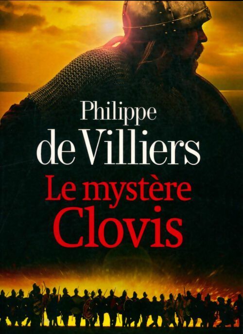 Livrenpoche : Le mystère Clovis - Philippe De Villiers - Livre