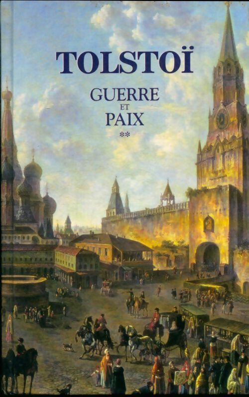 Livrenpoche : Guerre et paix Tome II - Comte Léon L. Tolstoï - Livre