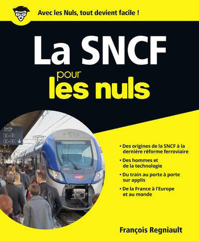 Livrenpoche : La SNCF pour les nuls - François Regniault - Livre