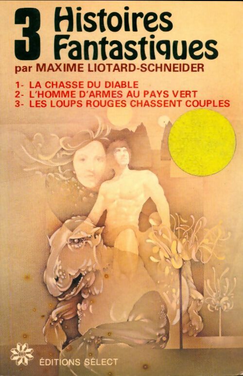 Livrenpoche : 3 histoires fantastiques - Maxime Liotard-Schneider - Livre