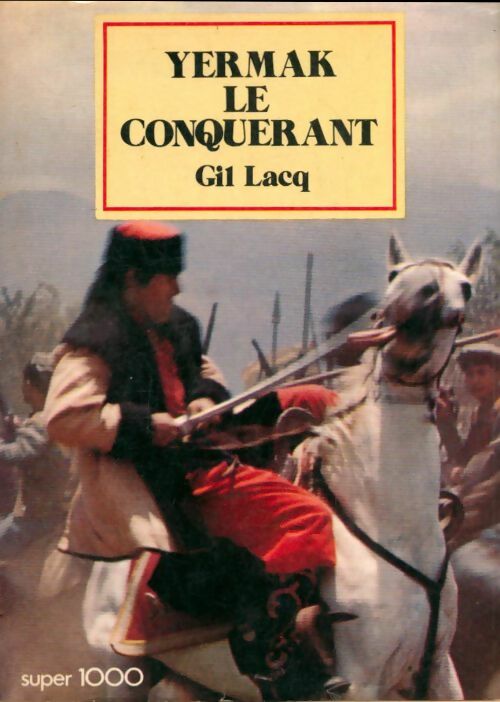 Livrenpoche : Yermak le conquérant - Gil Lacq - Livre