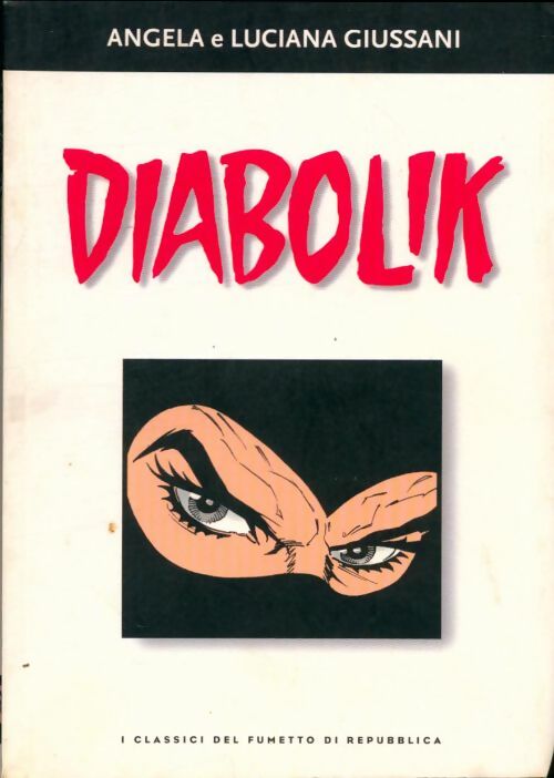 Livrenpoche : Diabolik - Angela Giussani - Livre