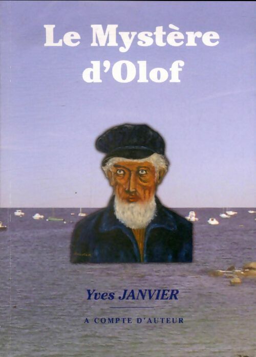 Livrenpoche : Le mystère d'Olof - Yves Janvier - Livre
