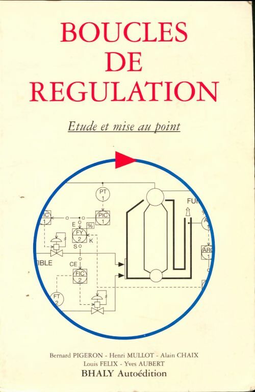 Livrenpoche : Boucles de régulation : Étude et mise au point - Bernard Pignero - Livre