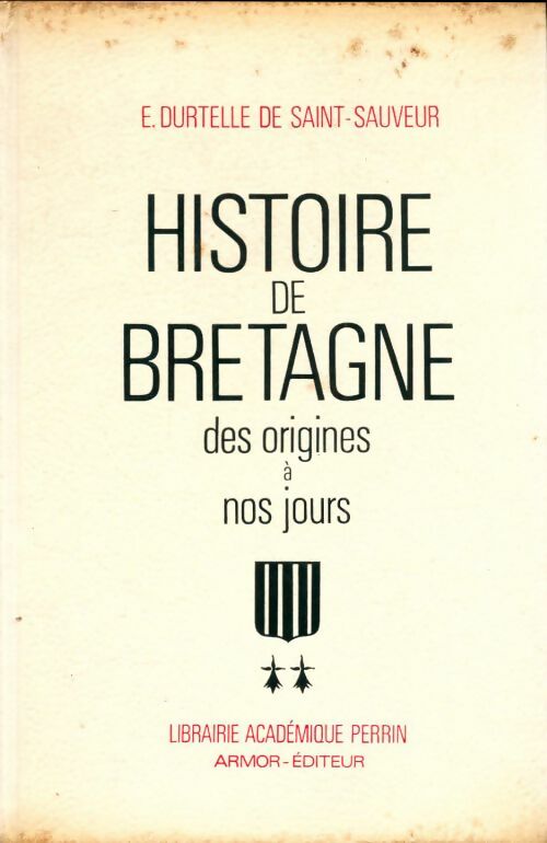 Livrenpoche : Histoire de Bretagne - E Durtelle De Saint-Sauveur - Livre