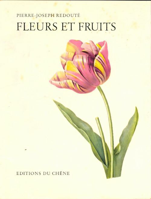 Livrenpoche : Fleurs et fruits - Pierre-Joseph Redouté - Livre