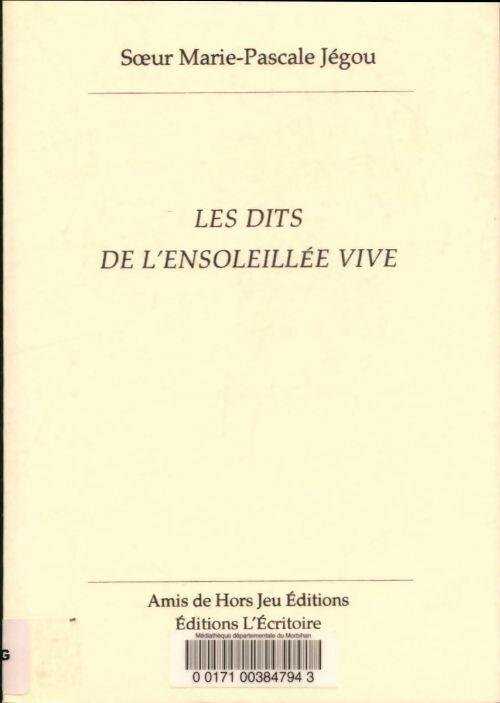 Livrenpoche : Les dits de l'ensoleillée vive - Marie-Pascale Jégou - Livre
