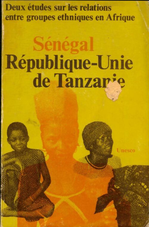 Livrenpoche : Sénégal, République-Unie de Tanzanie - UNESCO - Livre