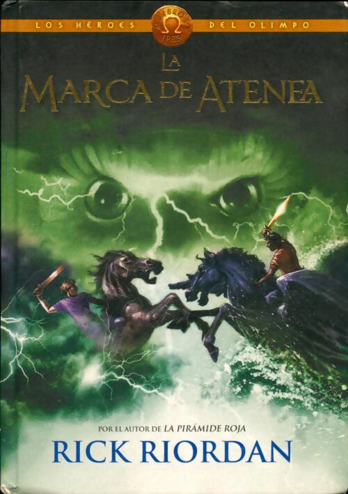 Livrenpoche : Los héroes del olimpo libro 3 : La marca de atenea / the heroes of olympus three : The mark of athena - Rick Riordan - Livre