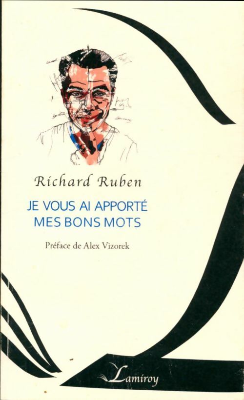 Livrenpoche : Je vous ai apporté mes bons mots - Richard Ruben - Livre