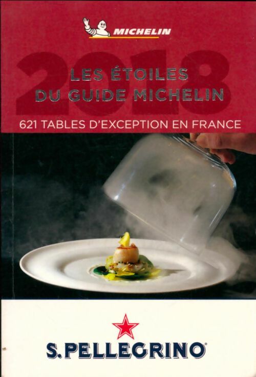 Livrenpoche : Les étoiles 2018 du guide Michelin - Collectif - Livre