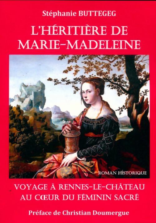 Livrenpoche : L'héritière de Marie-Madeleine - Stéphanie Buttegeg - Livre