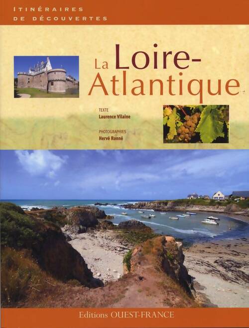 Livrenpoche : La Loire-Atlantique - Laurence Vilaine - Livre
