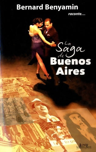 Livrenpoche : La saga de buenos aires - Bernard Benyamin - Livre