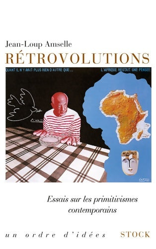Livrenpoche : Rétrovolutions : Essais sur les primitivismes contemporains - Jean-Loup Amselle - Livre