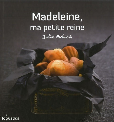 Livrenpoche : Madeleine ma petite reine - Julie Schwob - Livre