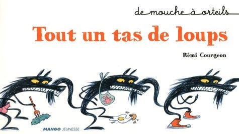 Livrenpoche : Tout un tas de loups - Rémi Courgeon - Livre