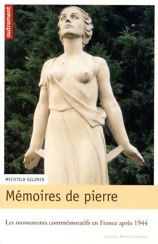 Livrenpoche : Mémoires de pierre - Mechtild Gilzmer - Livre