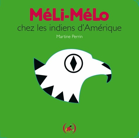 Livrenpoche : Méli-mélo chez les indiens d'Amérique - Martine Perrin - Livre