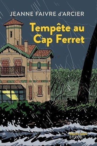 Livrenpoche : Tempête au Cap ferret - Jeanne Faivre d'Arcier - Livre