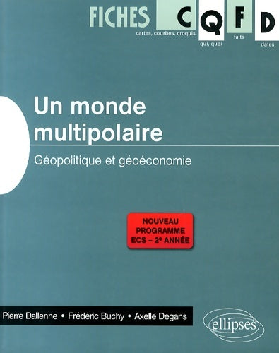 Livrenpoche : Un monde multipolaire géopolitique et géoéconomie programme 2014 ecs 2è année - Frédéric Buchy - Livre