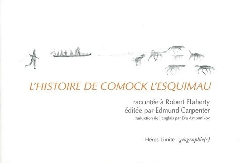 Livrenpoche : L' histoire de comock l'esquimau - Robert Flaherty - Livre