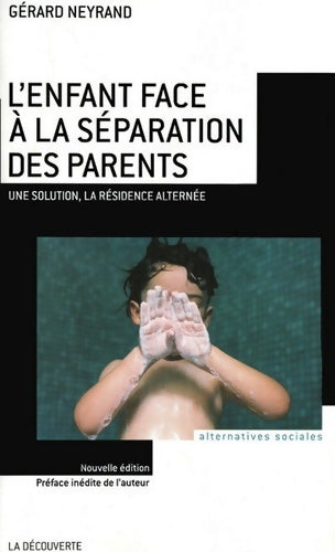 Livrenpoche : L'enfant face à la séparation des parents - Gérard Neyrand - Livre