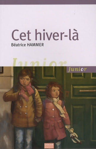 Livrenpoche : Cet hiver-la - Béatrice Hammer - Livre