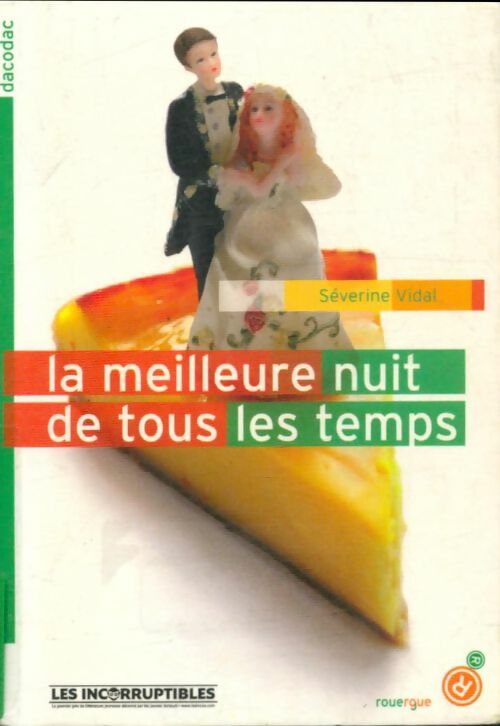 Livrenpoche : La meilleure nuit de tous les temps - Séverine Vidal - Livre