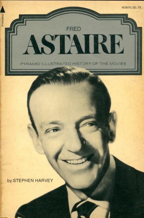 Livrenpoche : Fred Astaire - Stephen Harvey - Livre