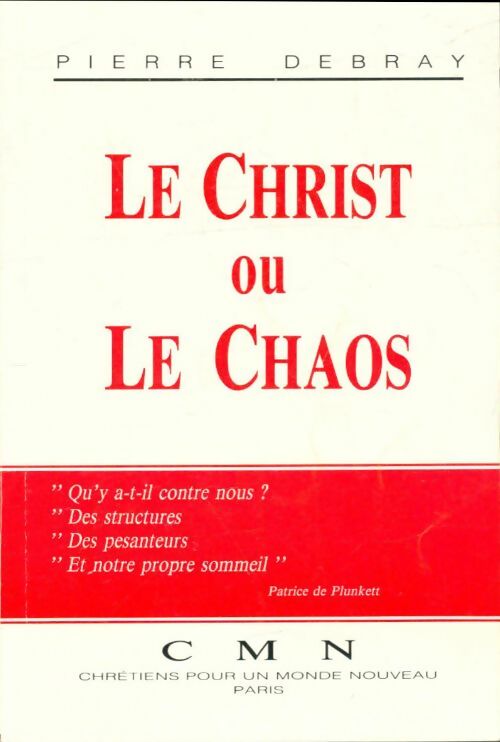 Livrenpoche : Le Christ ou le chaos - Pierre Debray - Livre