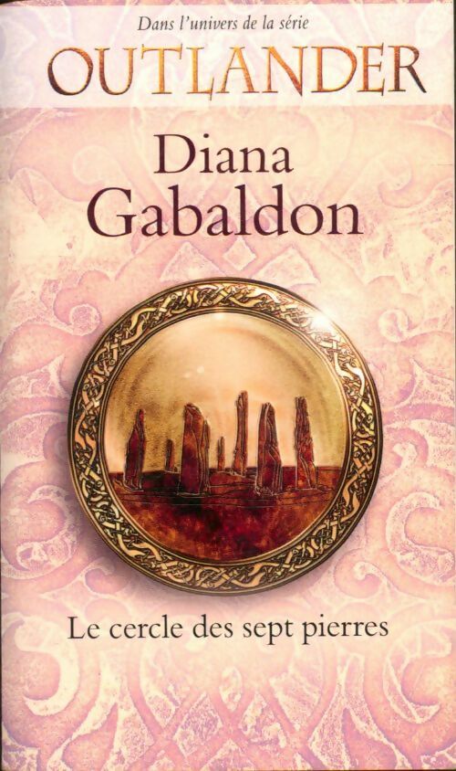Livrenpoche : Le cercle des sept pierres - Diana Gabaldon - Livre