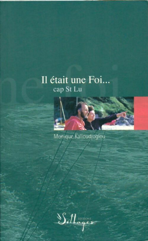 Livrenpoche : Il était une fois ... Cap St Lu - Monique Kalioudjoglou - Livre