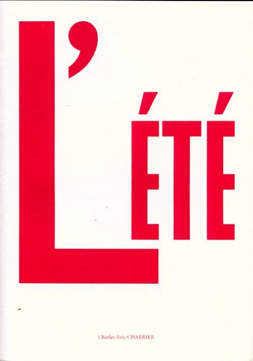 Livrenpoche : L'été - Charles-Éric Charrier - Livre