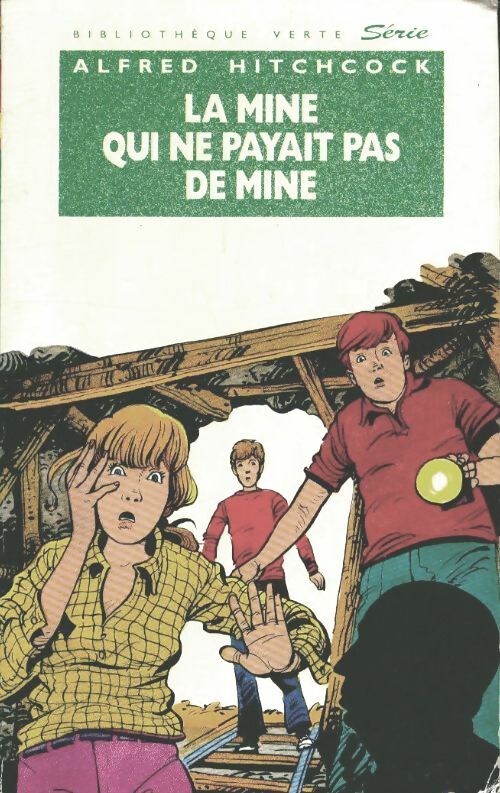 Livrenpoche : La mine qui ne payait pas de mine - Alfred Hitchcock - Livre
