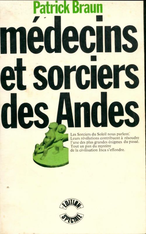 Livrenpoche : Médecins et sorciers des andes - Patrick Braun - Livre