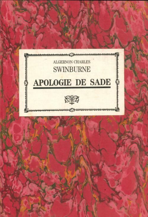 Livrenpoche : Apologie de Sade - Algernon Charles Swinburne - Livre