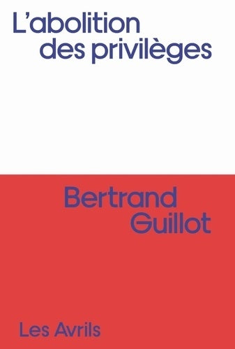 Livrenpoche : L'abolition des privilèges - Bertrand Guillot - Livre
