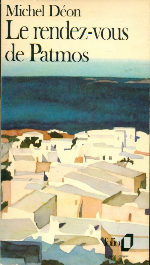 Livrenpoche : Le rendez-vous de Patmos - Michel Déon - Livre