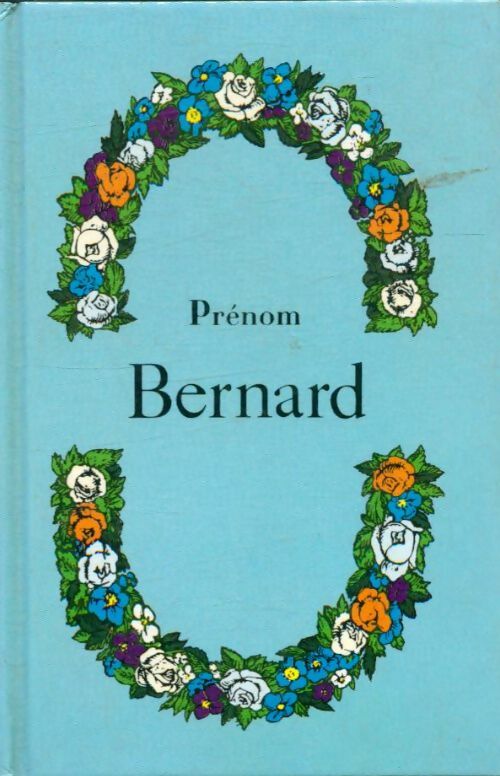 Livrenpoche : Prénom Bernard - Collectif - Livre