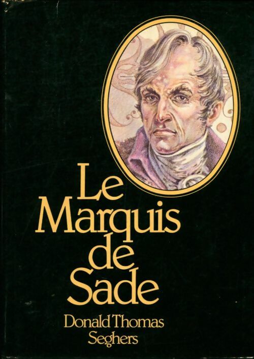 Livrenpoche : Le Marquis de sade - Thomas Donald - Livre