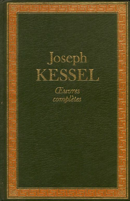 Livrenpoche : Oeuvres complètes de Joseph Kessel Tome VI : La tour du malheur - Joseph Kessel - Livre