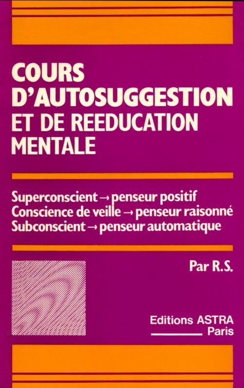 Livrenpoche : Cours d'autosuggestion et de rééducation mentale - Inconnu - Livre